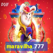 maravilha 777