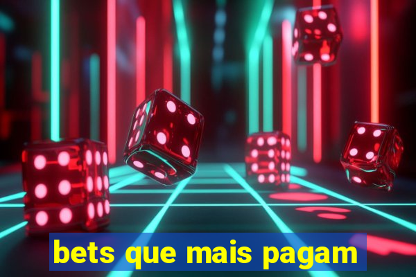 bets que mais pagam