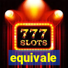 equivale