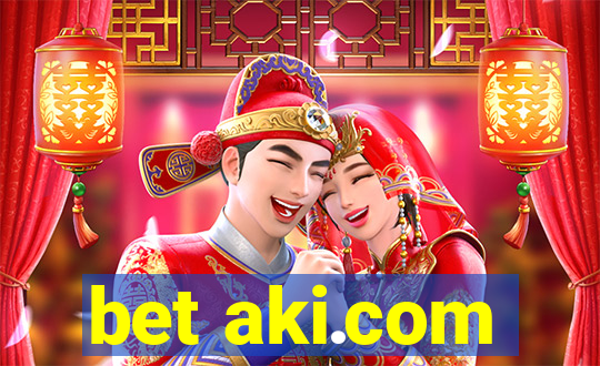 bet aki.com