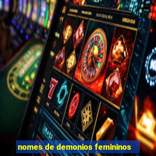 nomes de demonios femininos