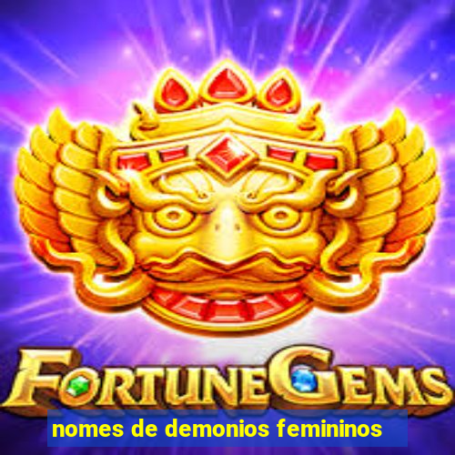 nomes de demonios femininos