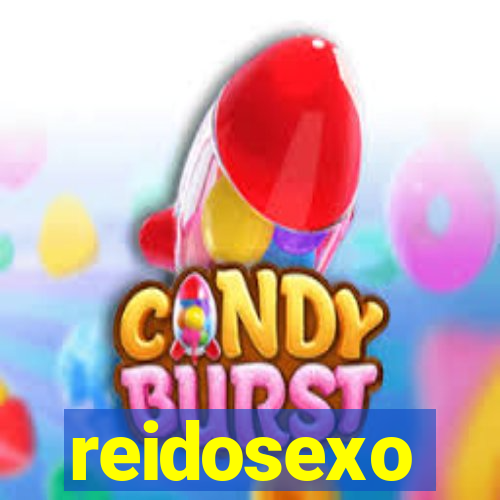 reidosexo