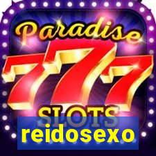 reidosexo