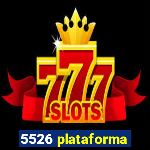 5526 plataforma