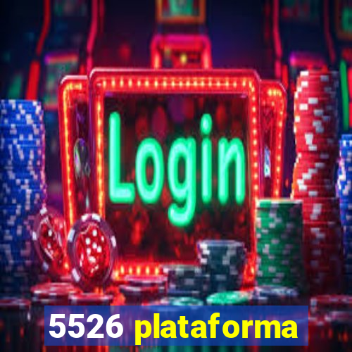 5526 plataforma