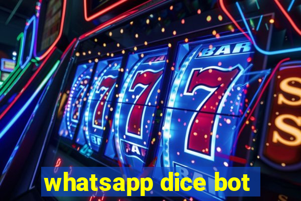 whatsapp dice bot