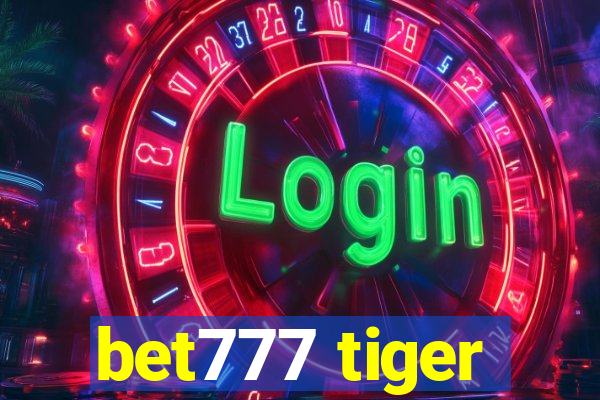 bet777 tiger