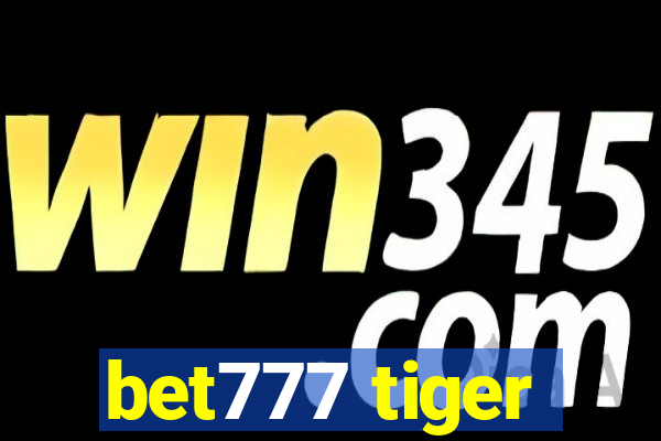 bet777 tiger