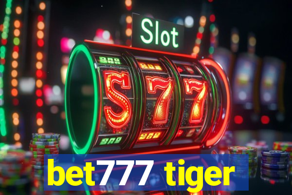 bet777 tiger