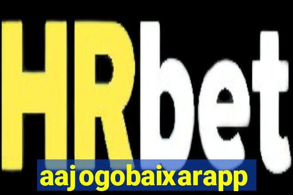 aajogobaixarapp