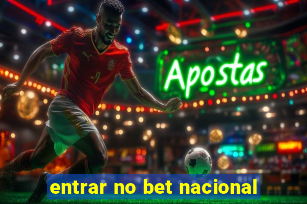 entrar no bet nacional