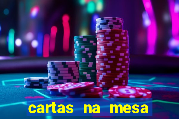 cartas na mesa download dublado