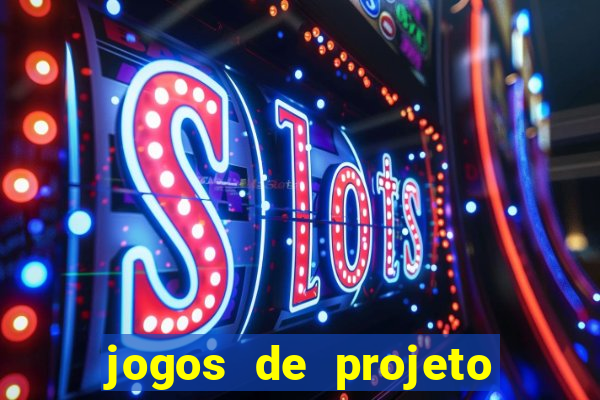 jogos de projeto de vida