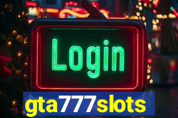 gta777slots