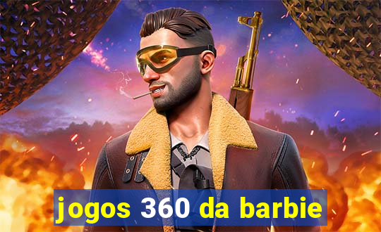 jogos 360 da barbie