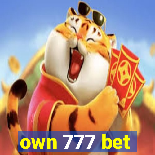 own 777 bet