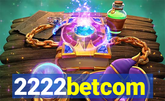 2222betcom