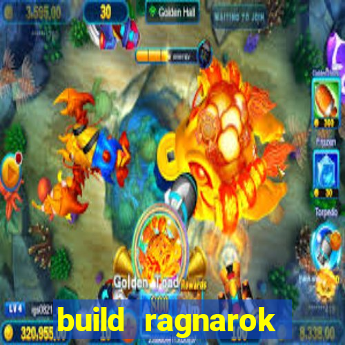 build ragnarok history reborn farm