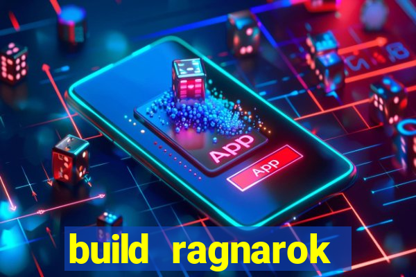 build ragnarok history reborn farm