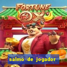 salmo de jogador de futebol