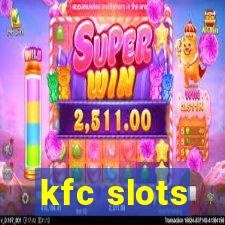 kfc slots