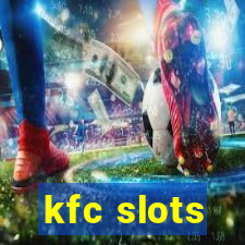 kfc slots