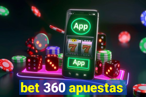 bet 360 apuestas