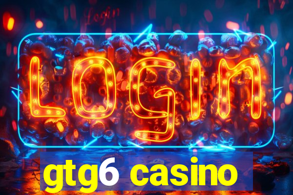 gtg6 casino