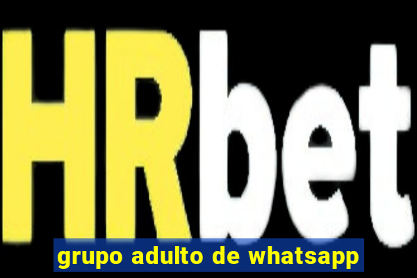 grupo adulto de whatsapp