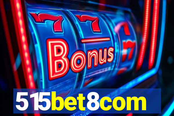 515bet8com