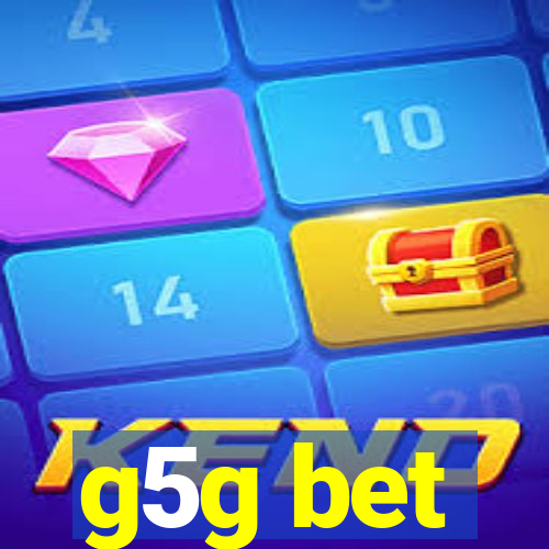 g5g bet