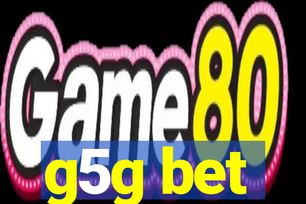 g5g bet