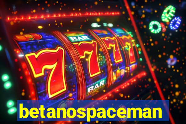 betanospaceman