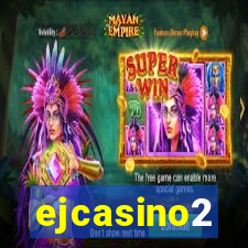 ejcasino2