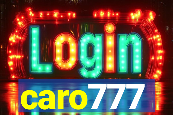 caro777