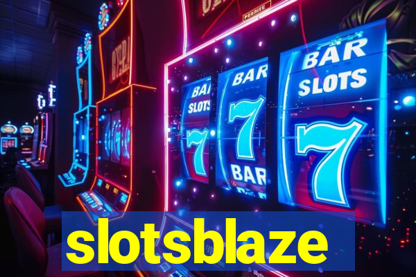 slotsblaze