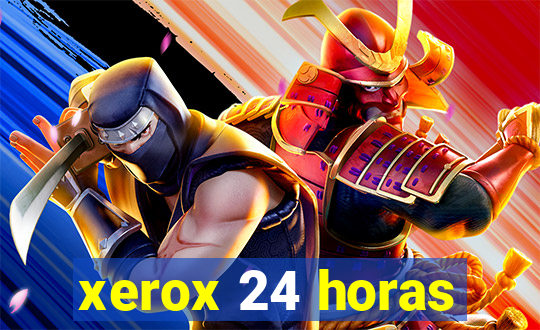 xerox 24 horas