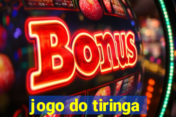 jogo do tiringa