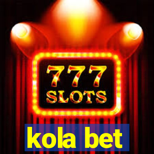 kola bet