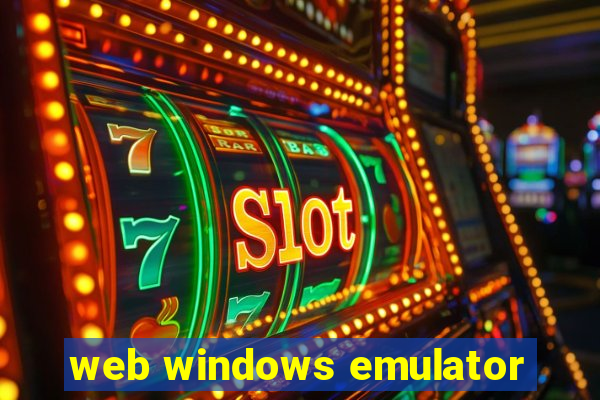 web windows emulator