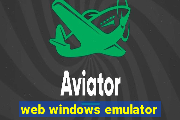 web windows emulator