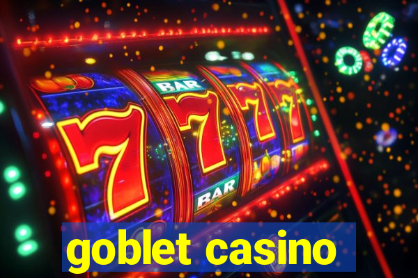 goblet casino