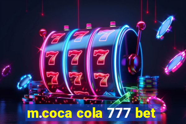 m.coca cola 777 bet