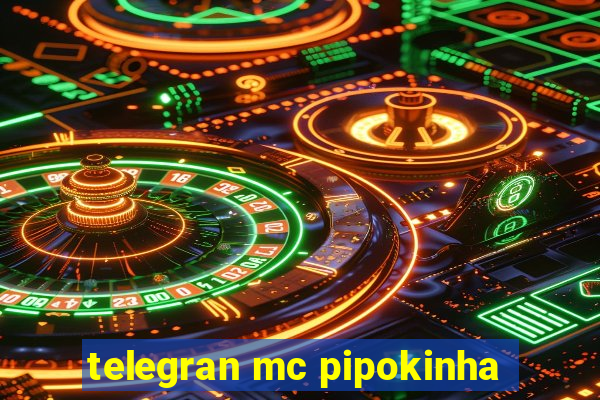 telegran mc pipokinha