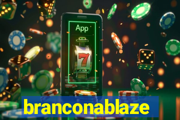 branconablaze