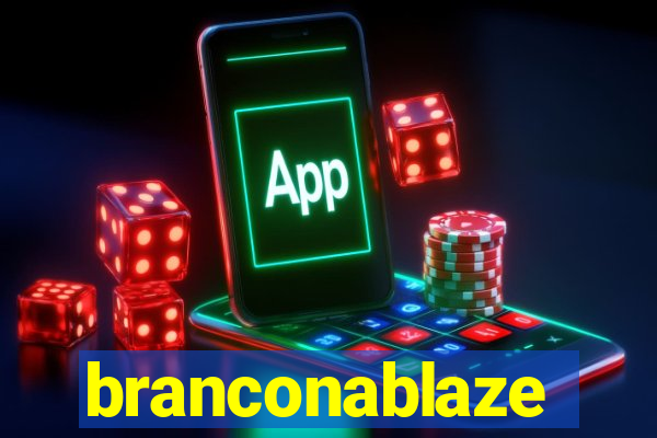 branconablaze