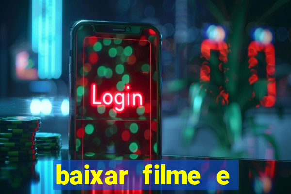 baixar filme e series mp4