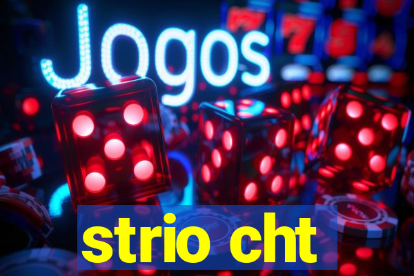 strio cht