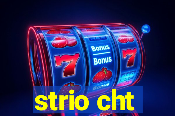 strio cht